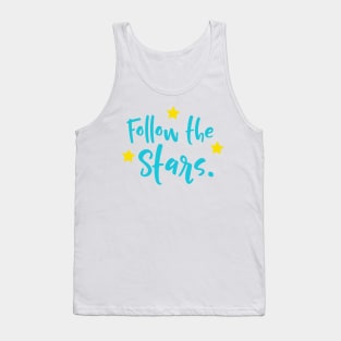 Follow The Stars, Shooting Star, Falling Star Tank Top